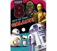 Star Wars 8th Birthday Card, Out of This Galaxy Design, Featuring R2-D2, BB-8 and C-3PO