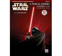 Star Wars: A Musical Journey, Violin (Removable Part)/Piano Acc... 9780739058275
