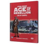 Star Wars: Age of Rebellion - Lead by Example