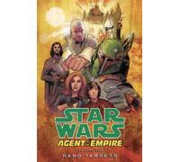 Star Wars: Agent of the Empire - Hard Targets (Vol. 2): v. 2