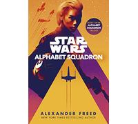 Star Wars: Alphabet Squadron: (Star Wars: Alphabet Squadron)