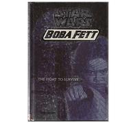 Star Wars Boba Fett: The Fight to Survive (Star Wars Boba Fett, 1)