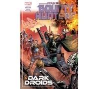 Star Wars: Bounty Hunters Vol. 7 - Dark Droids
