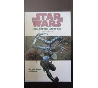 Star Wars Clone Wars 6: On The Fields Of Battle