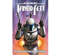 Star Wars Comics: Jango Fett - Pfad der verlorenen Hoffnung