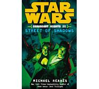 Star Wars: Coruscant Nights II - Street of Shadows