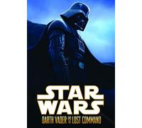 Star Wars: Darth Vader and the Lost Command
