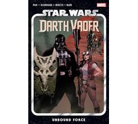 Star Wars: Darth Vader by Greg Pak Vol. 7: Unbound Force
