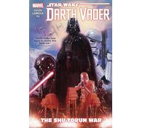 Star Wars: Darth Vader Vol. 3 - the Shu-torun War: Volume 3