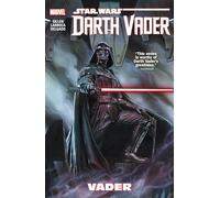 Star Wars: Darth Vader Volume 1 – Vader – Marvel Comics