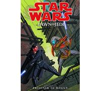 Star Wars Dawn of the Jedi 2: Prisoner of Bogan