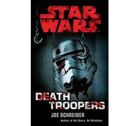 Star Wars: Death Troopers by Schreiber, Joe (October 22, 2009) Paperback