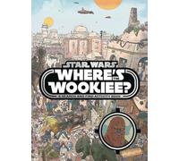 Star Wars: Where's the Wookiee? Deluxe: Search for Chewie in 30 Scenes! (Star Wars Search and Find)