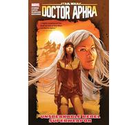 Star Wars: Doctor Aphra Vol. 6: Unspeakable Rebel Superweapon