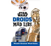 Star Wars Droids Mad Libs: World's Greatest Word Game