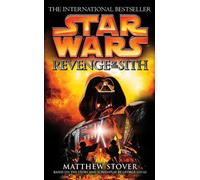 Star Wars: Episode III: Revenge of the Sith: (Novelisations)