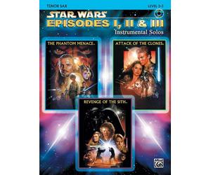 Star Wars®: Episodes I, II & III Saxophone Book & CD Tenor Sax Music by John Wil
