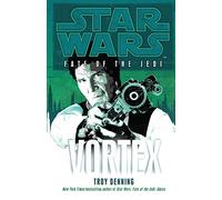 Star Wars: Fate of the Jedi - Vortex