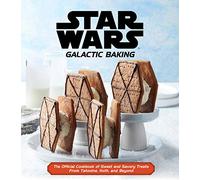 Star Wars Galactic Baking by Lucasfilm Paperback Book