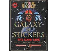Star Wars Galaxy of Stickers the Dark Side: The Ultimate Art Collection: 1 (Collectible Art Stickers)