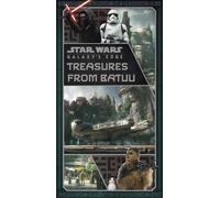 Star Wars: Galaxy's Edge: Treasures from Batuu