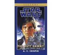 Star Wars: Han Solo Trilogy: The Hutt Gambit Book 2 (Star Wars S.)