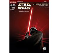 Star Wars Instrumental Solos (Movies I-VI): Alto Sax (Book & CD): A Musical Journey Episodes I-vi