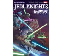 Marc Guggenheim – Star Wars: Jedi Knights Vol. 1 – Guardians of the Republic – Paperback