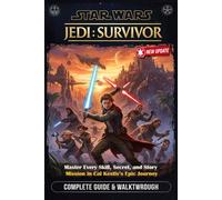 Star Wars Jedi: Survivor Unofficial Complete Guide & 100% Walkthrough (Latest 2025 Edition)