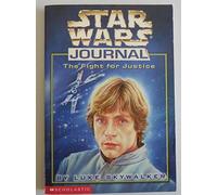 Star Wars Journal The Fight for Justice by Luke Skywalker