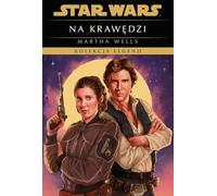 Star Wars. Kolekcja Legend. Na krawędzi