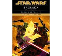 Star Wars. Kolekcja Legend. Stara Republika. Zagłada