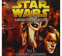 Star Wars - Labyrinth des Bösen 1 - Gunrays Geheimnis
