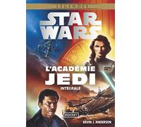 Star Wars - L'Académie Jedi - Intégrale: La Quête des Jedi ; Sombre Disciple ; Les Champions de la Force