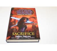 Star Wars : Legacy of the Force: Sacrifice