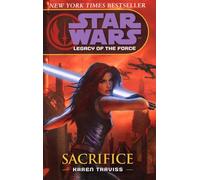 Star Wars: Legacy of the Force V - Sacrifice