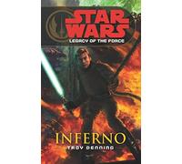 Star Wars: Legacy of the Force VI - Inferno