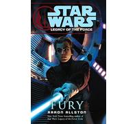 Star Wars: Legacy of the Force VII - Fury