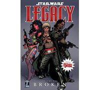 Star Wars: Legacy Volume 1 Broken by Jan Duursema (May 15,2007)
