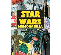 Star Wars Memorabilia: An Unofficial Guide to Star Wars Collectables