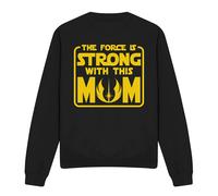 Star Wars Mother's Day Force is Strong with Mom Sweatshirt Black Star Wars Black M