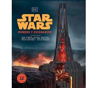 Star Wars Mundos Y Escenarios (Star Wars Complete Locations New Edition): (Nueva Edicion)