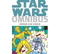 Star Wars Omnibus: Droids and Ewoks