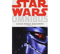 Star Wars Omnibus: X-wing Rogue Squadron Vol. 3