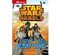 Star Wars Rebels Fight The Empire! (DK Reads Beginning To Read)