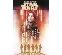 Star Wars Rogue One Rebel Rising (novela) (Star Wars: Novelas)