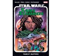 Star Wars: Sana Starros: Sana Starros - Family Matters