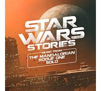 Star Wars Stories - Music from The Mandalorian, Rogue One and Solo