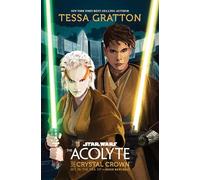 Star Wars: The Acolyte: The Crystal Crown