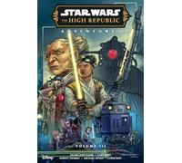 Star Wars: The High Republic Adventures Phase III Volume 3